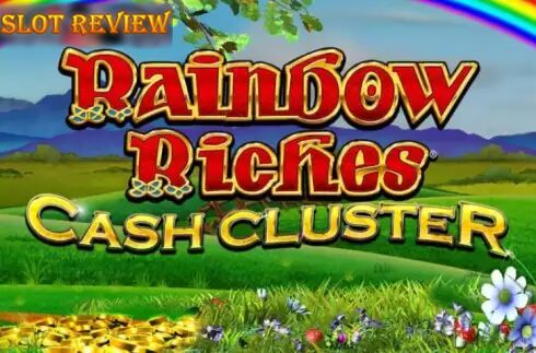 Rainbow Riches Cash Cluster slot